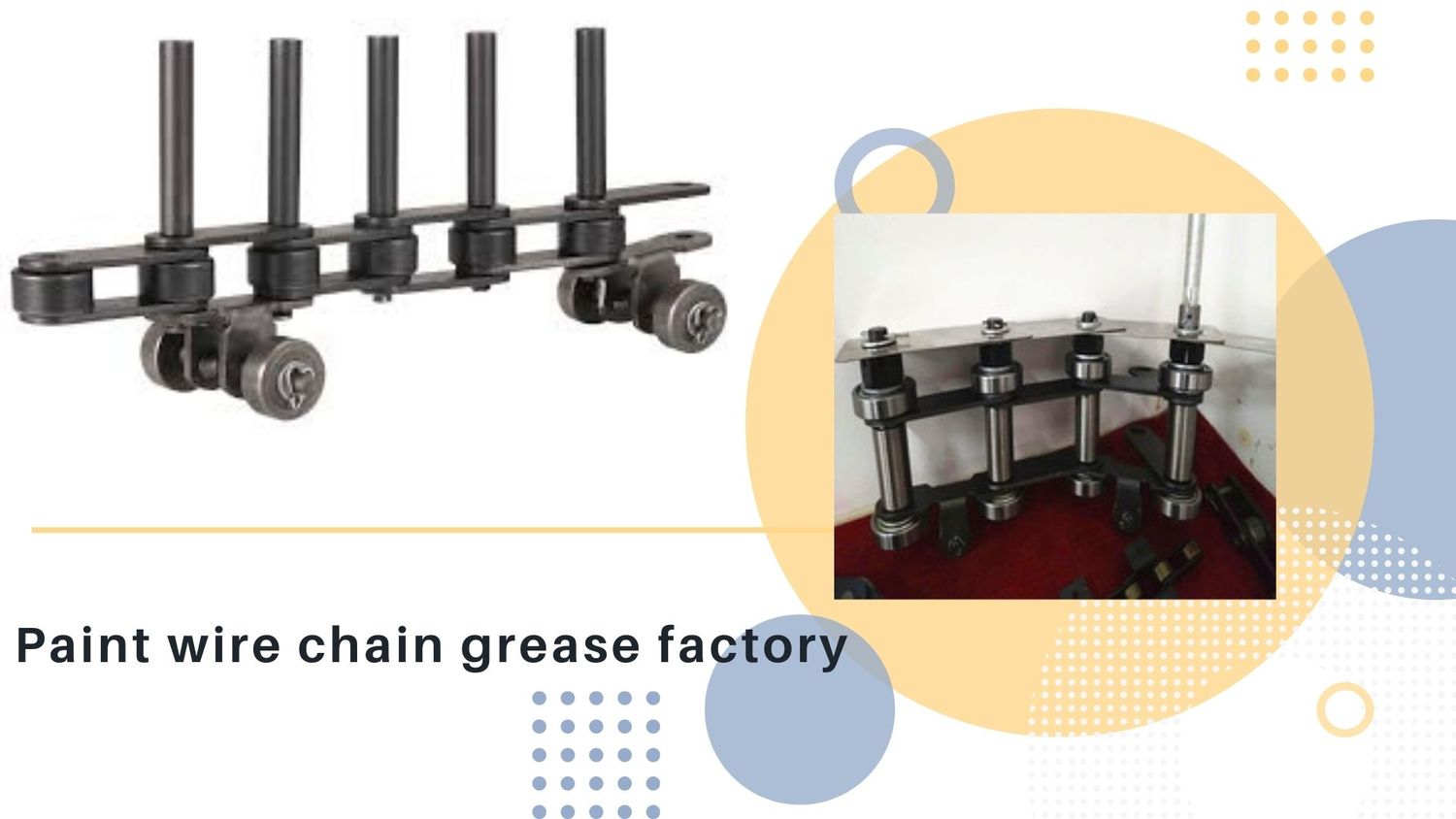 Paint wire chain grease factory.jpg